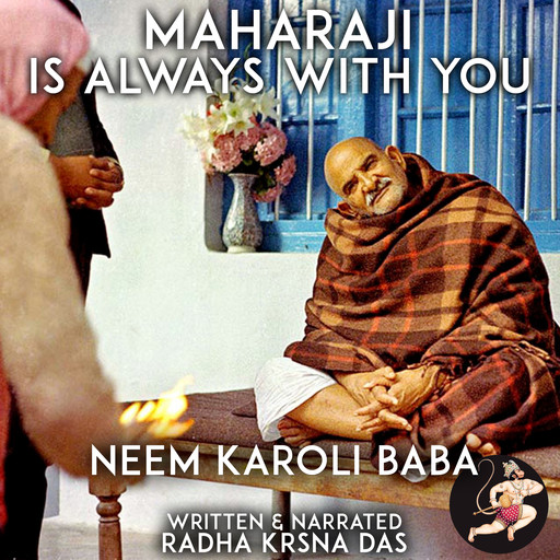 Maharaji Is Always With You, Radha Krsna Das