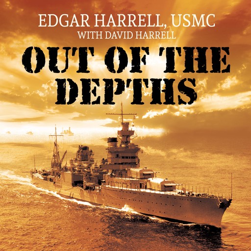 Out of the Depths, USMC, David Harrell, Edgar Harrell