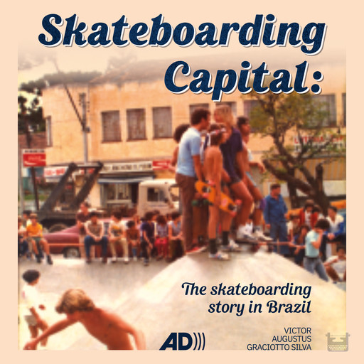 Skateboarding capital, Victor Augustus Graciotto