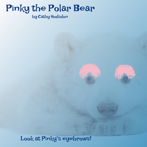 Pinky the Polar Bear, Cathy Hodsdon