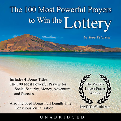 The 100 Most Powerful Prayers to Win the Lottery, Toby Peterson