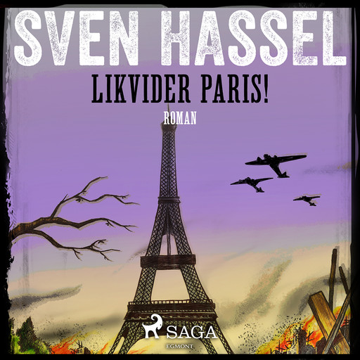 Likvidera Paris!, Sven Hassel