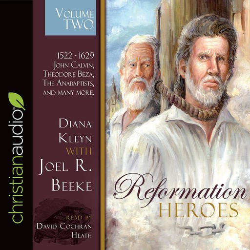 Reformation Heroes Volume Two, Joel Beeke, Diana Kleyn