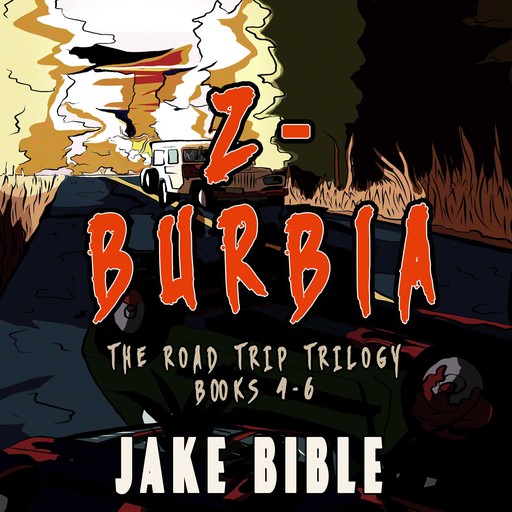 Z-Burbia: The Road Trip Trilogy, Jake Bible