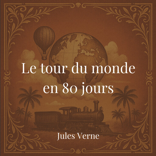 Le tour du monde en 80 jours, Jules Verne