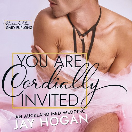You Are Cordially Invited, Jay Hogan