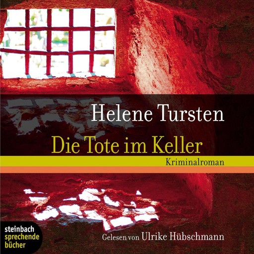 Die Tote im Keller (Gekürzt), Helene Tursten