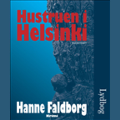Hustruen i Helsinki, Hanne Faldborg