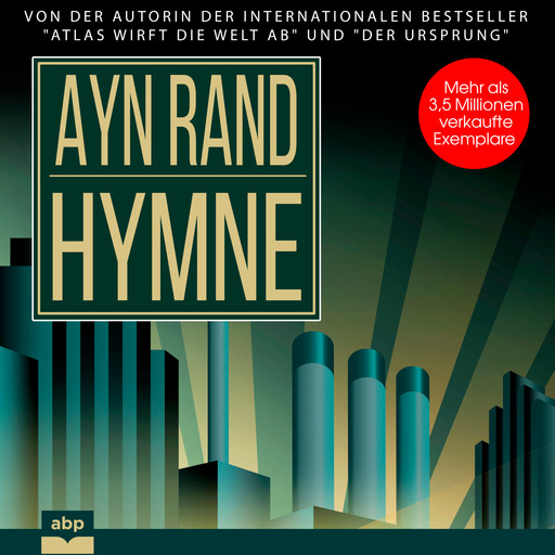 Hymne (Ungekürzt), Ayn Rand