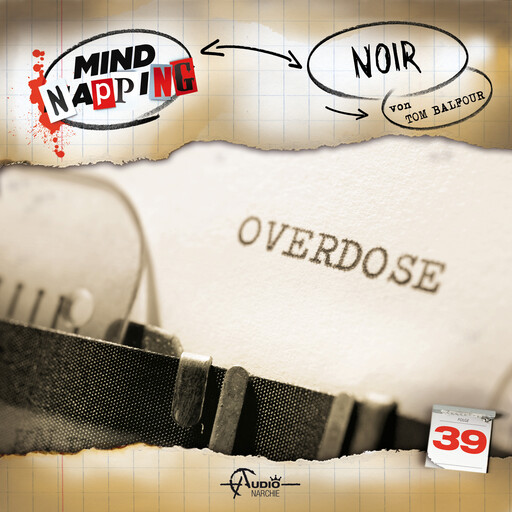 MindNapping, Folge 39: Noir (ungekürzt), Tom Balfour