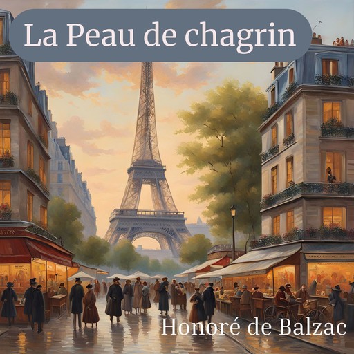 La peau de chagrin, Honoré de Balzac