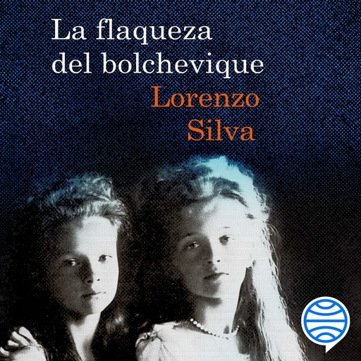 La flaqueza del bolchevique, Lorenzo Silva