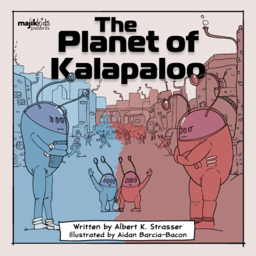 The Planet of Kalapaloo, Albert Strasser