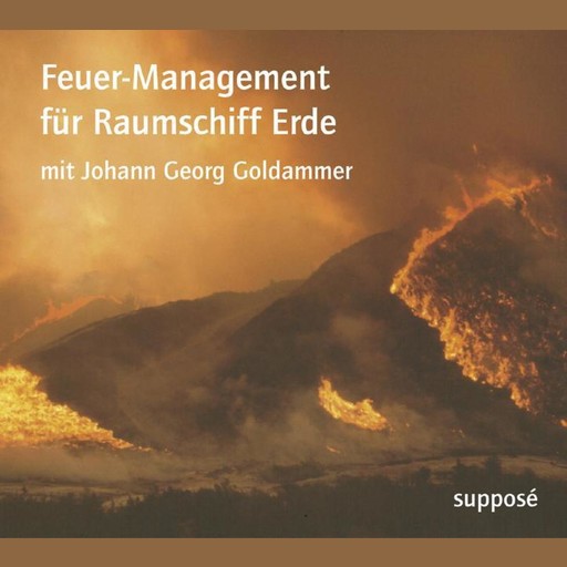 Feuer-Management für Raumschiff Erde, Klaus Sander, Johann Georg Goldammer