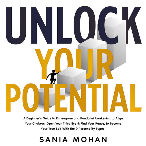 Unlock Your Potential, Sania Mohan