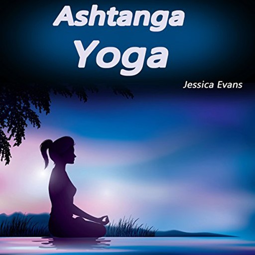 Ashtanga Yoga, Jessica Evans