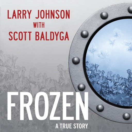 Frozen, Larry Johnson, Scott Baldyga