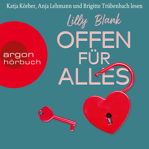 Offen für alles (Ungekürzte Lesung), Lilly Blank