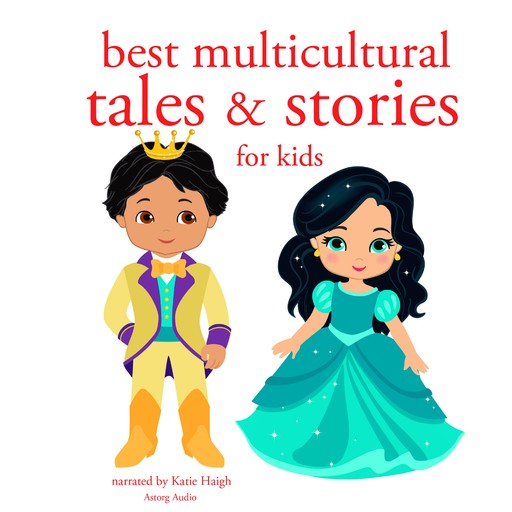 Best Multicultural Tales and Stories from the World, Charles Perrault, Hans Christian Andersen, Brothers Grimm