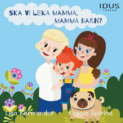 Ska vi leka mamma, mamma barn, Lisa Kärmander