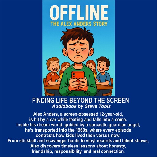Offline – The Alex Anders Story, Steve Tobis