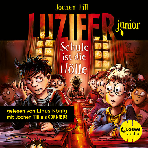 Luzifer junior (Band 6) - Schule ist die Hölle, Jochen Till
