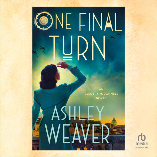 One Final Turn, Ashley Weaver