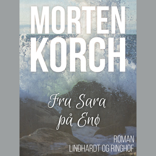 Fru Sara på Enø, Morten Korch