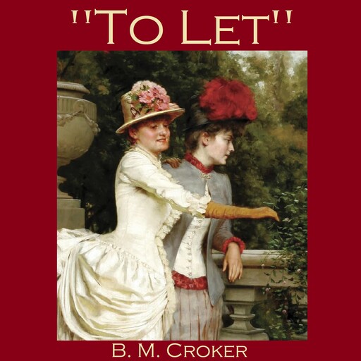 To Let, B.M.Croker