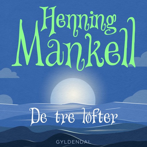 Joel 3 - De tre løfter, Henning Mankell