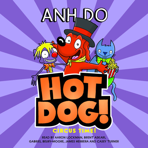 Circus Time! (Hotdog #3), Anh Do