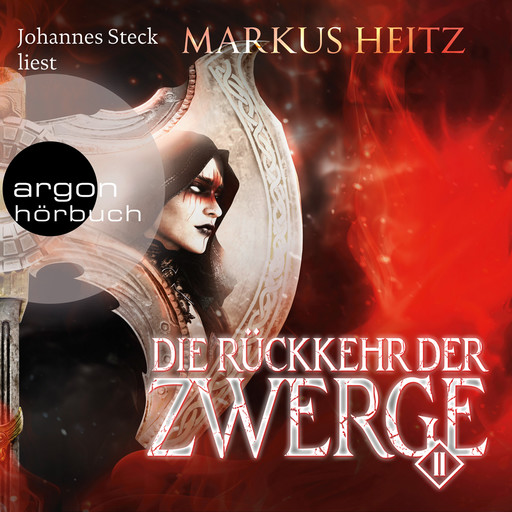 Die Rückkehr der Zwerge 2 - Die Zwerge, Band 7 (Ungekürzt), Markus Heitz