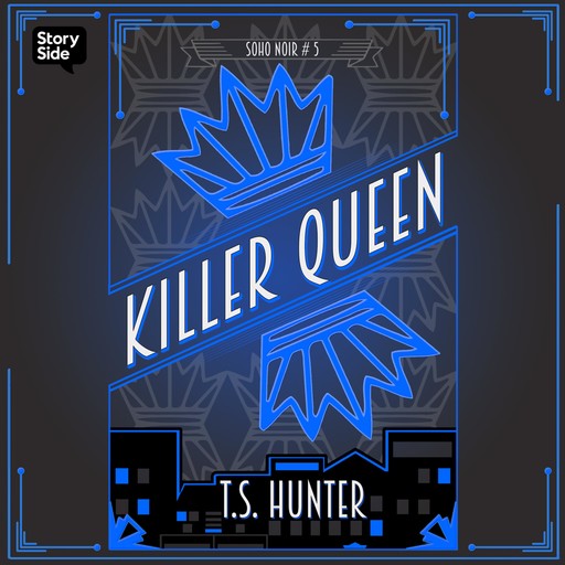 Killer Queen, T.S. Hunter