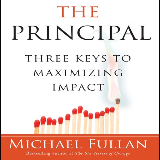 The Principal, Michael Fullan