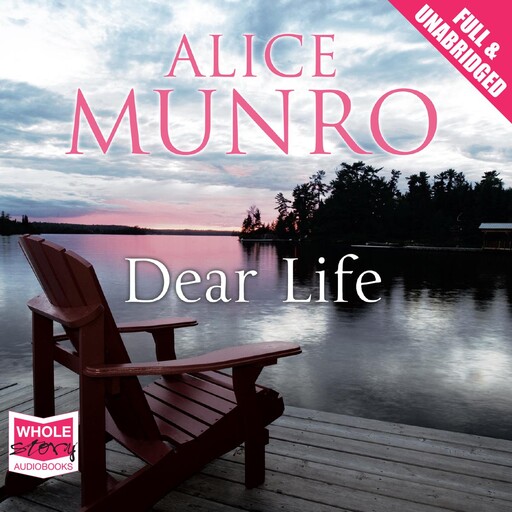 Dear Life, Alice Munro