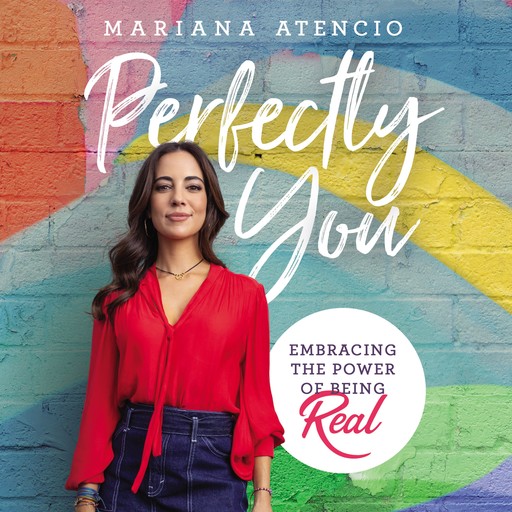 Perfectly You, Mariana Atencio