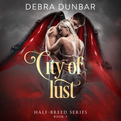 City of Lust, Debra Dunbar