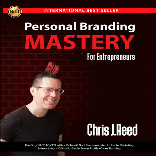 Personal Branding Mastery for Entrepreneurs, Chris Reed