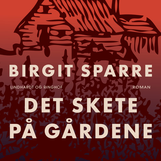 Det skete på Gårdene, Birgit Sparre