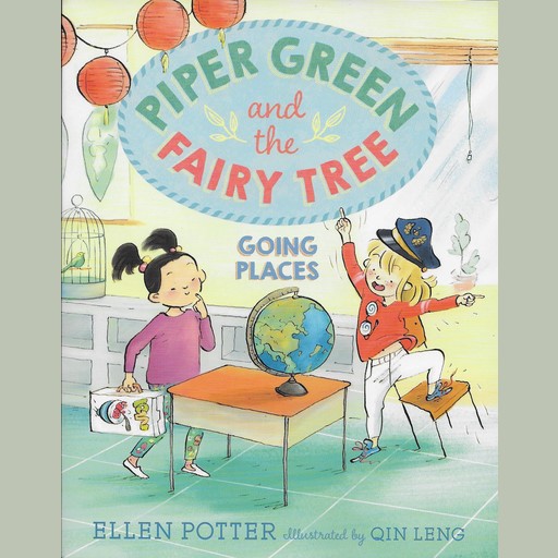 Piper Green and the Fairy Tree: Going Places, Ellen Potter