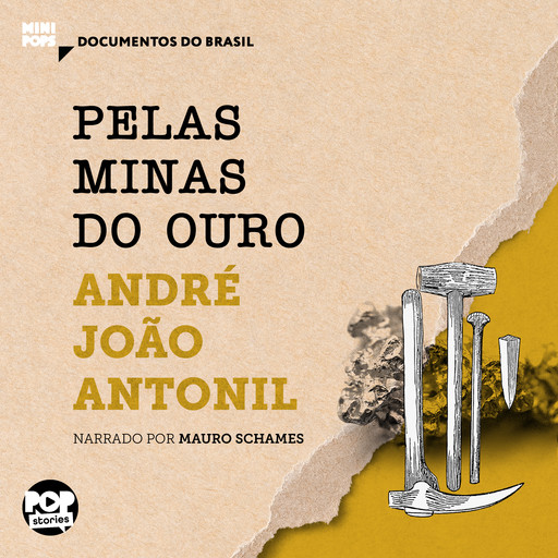 Pelas minas do ouro, André João Antonil