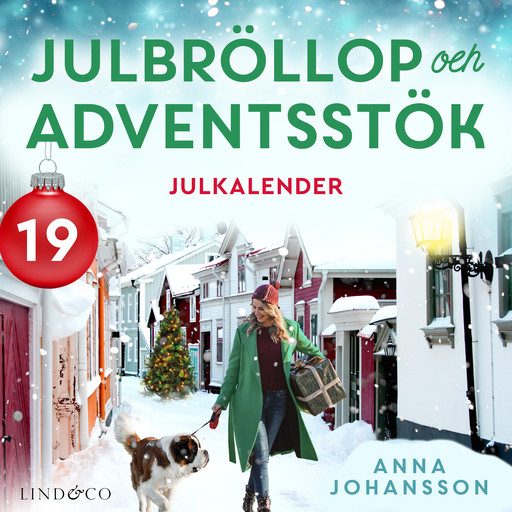 Julbröllop och adventsstök: Lucka 19, Anna Johansson