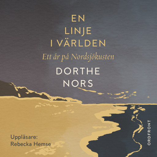 En linje i världen, Dorthe Nors
