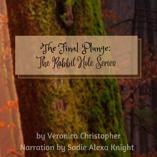 The Final Plunge, Veronica Christopher