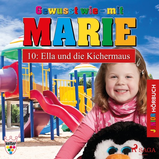 Gewusst wie – mit Marie 10: Ella und die Kichermaus - Hörbuch Junior, Heike Wendler