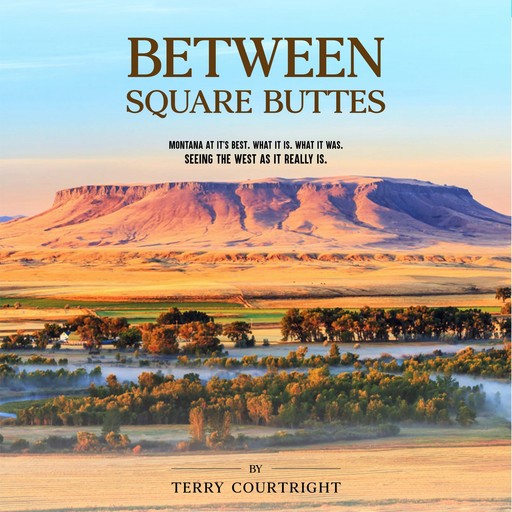 Between Square Buttes, Terry Courtright