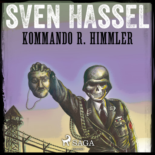 Kommando R. Himmler, Sven Hassel