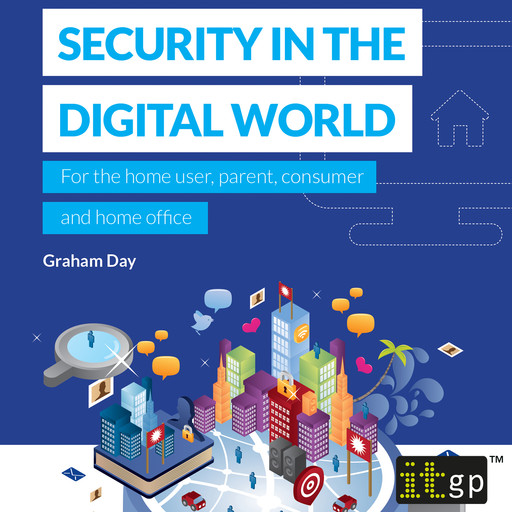 Security in the Digital World, Graham Day