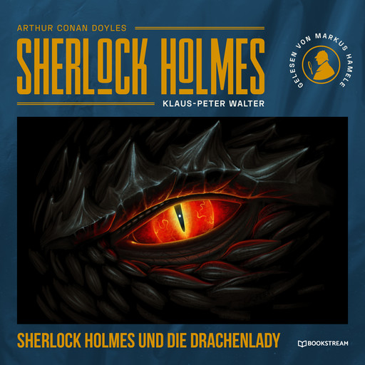 Sherlock Holmes und die Drachenlady - Eine neue Sherlock Holmes Kriminalgeschichte (Ungekürzt), Arthur Conan Doyle, Klaus-Peter Walter