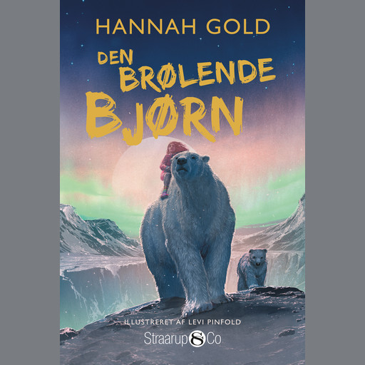 Den brølende bjørn, Hannah Gold